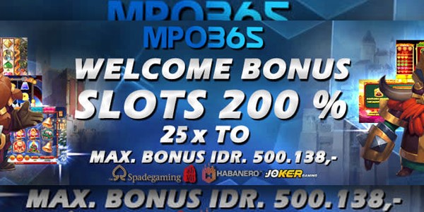 Promo Welcome Bonus 200% Taruhan Slot Game Mpo365